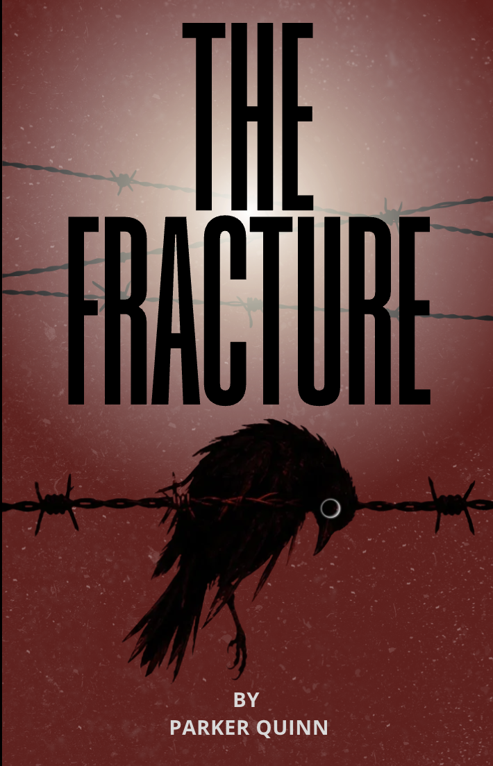 The Fracture, Book One of the Fracture Trilogy by Parker Quinn